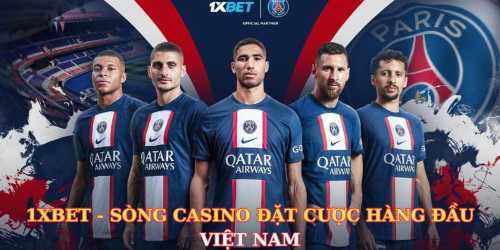 1xbet - Sòng Casino đặt cược hàng đầu Việt Nam